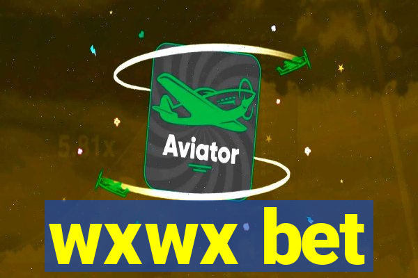 wxwx bet